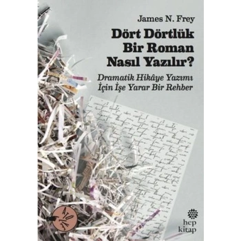 Dört Dörtlük Bir Roman Nasıl Yazılır?