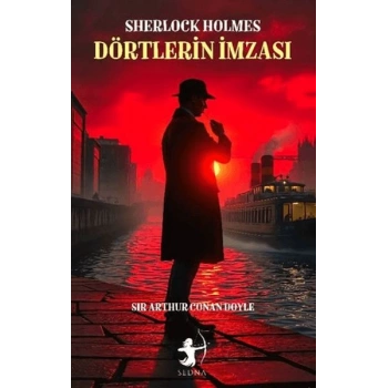 Dörtlerin İmzası - Sherlock Holmes