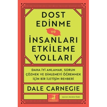 Dost Edinme Ve İnsanları Etkileme Yolları