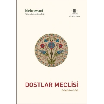 Dostlar Meclisi & El-Celisu ve’l-Enis
