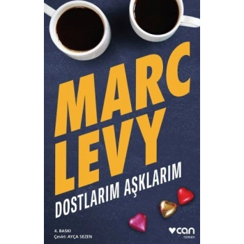 Dostlarım Aşklarım