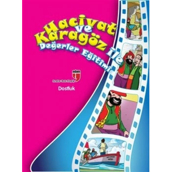 Dostluk / Hacivat ve Karagöz ile Değerler Eğitimi