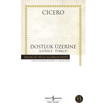 Dostluk Üzerine - Hasan Ali Yücel Klasikleri