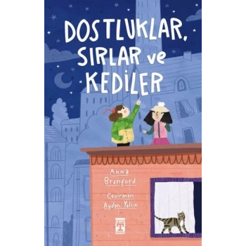 Dostluklar Sırlar ve Kediler