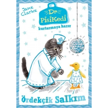 Dr. Pisikedi Kurtarmaya Hazır: Ördekçik Salkım