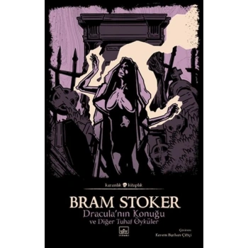 Dracula’nın Konuğu ve Diğer Tuhaf Öyküler