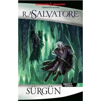 Drizzt Efsanesi 2 - Sürgün