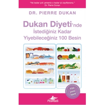 Dukan Diyetinde İstediğiniz Kadar Yiyebileceğiniz 100 Besin