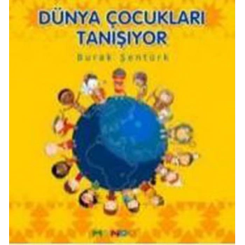 Dünya Çocukları Tanışıyor