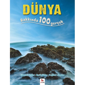 Dünya Hakkında 100 Gerçek