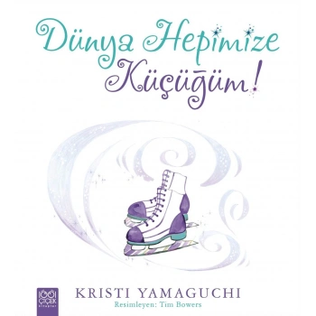 Dünya Hepimize Küçüğüm!