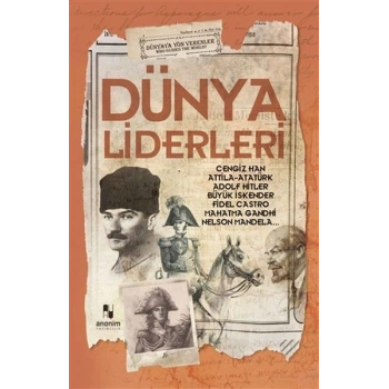 Dünya Liderleri - Dünyaya Yön Verenler