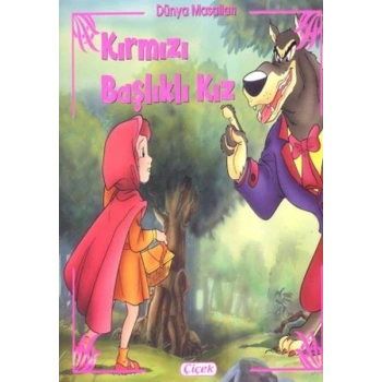 Dünya Masalları - Kırmızı Başlıklı Kız
