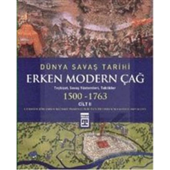 Dünya Savaş Tarihi: Erken Modern Çağ (Cilt 2) (Ciltli)