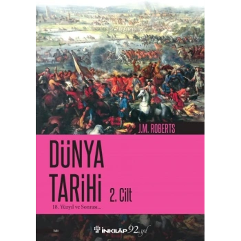 Dünya Tarihi 2 - 18. Yüzyıl ve Sonrası
