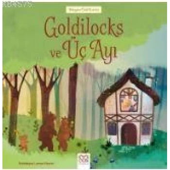 Dünyaca Ünlü Eserler - Goldilocks ve Üç Ayı
