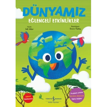 Dünyamız – Eğlenceli Etkinlikler