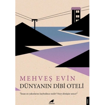 Dünyanın Dibi Oteli