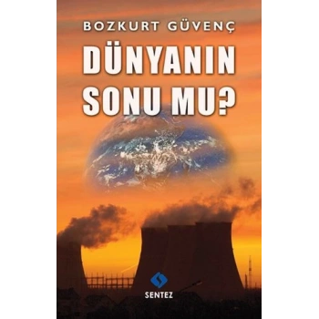 Dünyanın Sonu Mu?