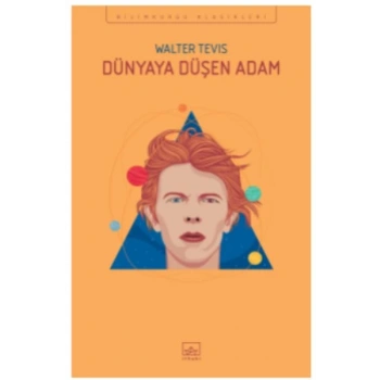 Dünya’ya Düşen Adam