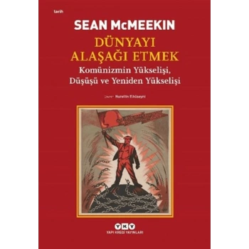 Dünyayı Alaşağı Etmek