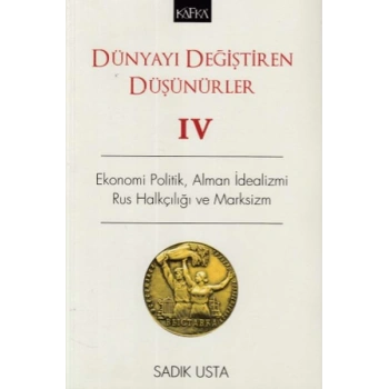 Dünyayı Değiştiren Düşünürler IV