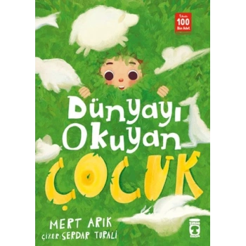 Dünyayı Okuyan Çocuk