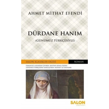 Dürdane Hanım (Günümüz Türkçesiyle)