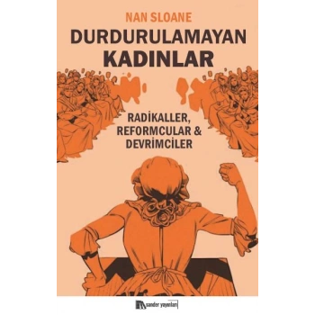 Durdurulamayan Kadınlar