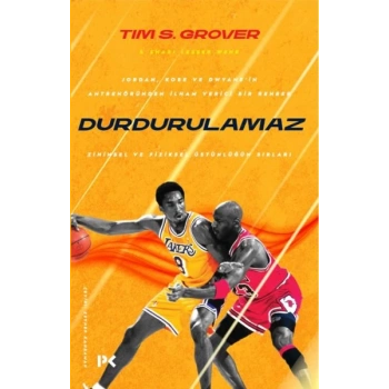 Durdurulamaz - Zihinsel ve Fiziksel Üstünlüğün Sırları