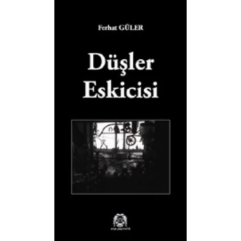 Düşler Eskicisi