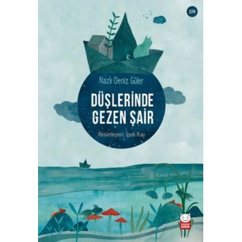 Düşlerinde Gezen Şair