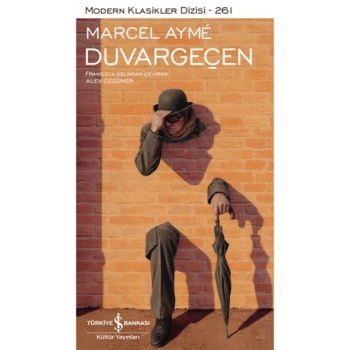 Duvargeçen - Modern Klasikler Dizisi (Ciltli)