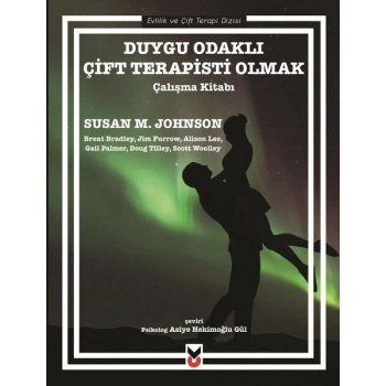 Duygu Odaklı Çift Terapisti Olmak - Çalışma Kitabı