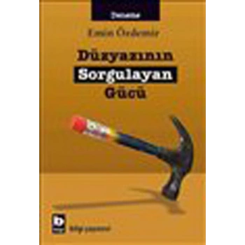 Düzyazının Sorgulayan Gücü