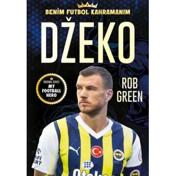 Dzeko – Benim Futbol Kahramanım