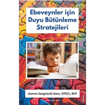 Ebeveynler için Duyu Bütünleme Stratejileri