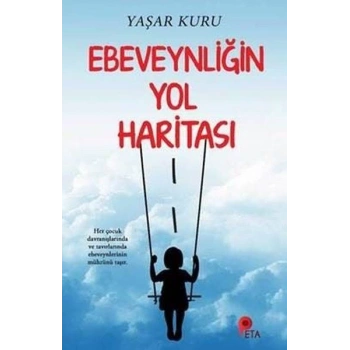 Ebeveynliğin Yol Haritası