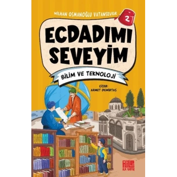 Ecdadımı Seveyim 2 - Bilim ve Teknoloji