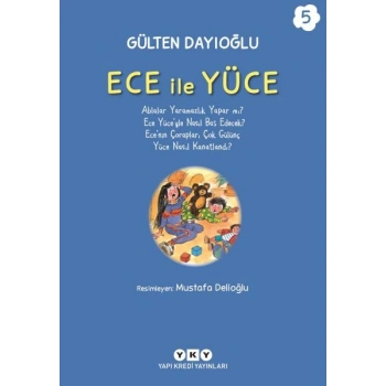 Ece ile Yüce 5