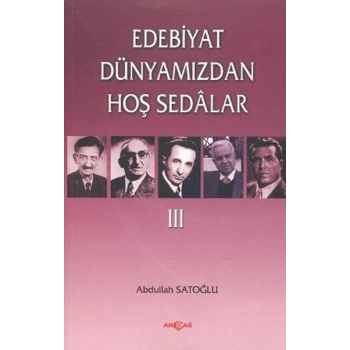 Edebiyat Dünyamızdan Hoş Sedalar 3