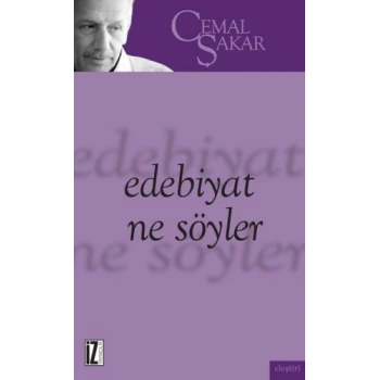 Edebiyat Ne Söyler