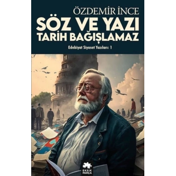 Edebiyat ve Siyaset Yazıları:1