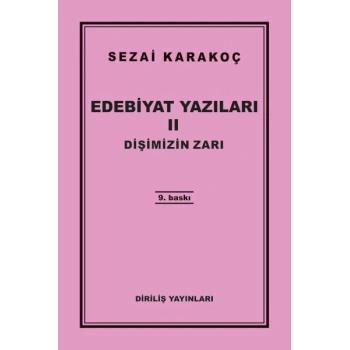 Edebiyat Yazıları 2 - Dişimizin Zarı