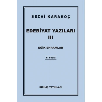 Edebiyat Yazıları 3 - Eğik Ehramlar