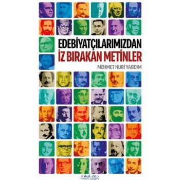 Edebiyatçılarımızdan İz Bırakan Metinler