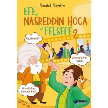 Efe, Nasreddin Hoca Ve Felsefe 2