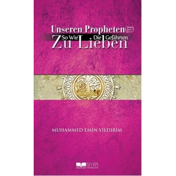 Efendimizi (S.A.V.) Sahabe Gibi Sevmek - Almanca