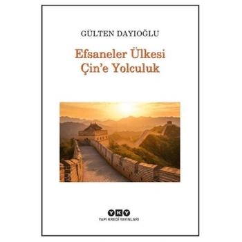 Efsaneler Ülkesi Çin’e Yolculuk