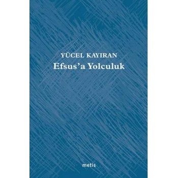 Efsus’a Yolculuk